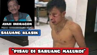 SALUANG KLASIK quotPISAU DI SARUANG MALUKOIquot [upl. by Agatha967]