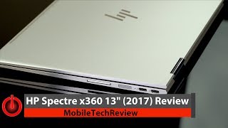 HP Spectre x360 13quot 2017 Review [upl. by Onida]