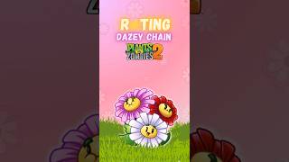 rating dazey chain from pvz2 [upl. by Ula978]