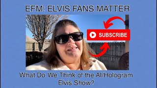 What Do We Think of the AIHologram Elvis Show [upl. by Halas720]