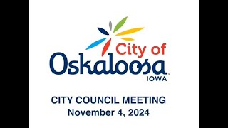 November 4 2024 City of Oskaloosa [upl. by Ahseela]