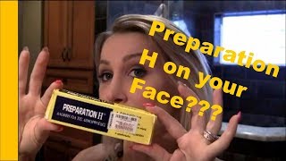 Beauty Secrets Preparation H on your FACE [upl. by Notsnhoj719]