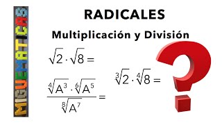 Radicales Multiplicación y división de radicales [upl. by Enihpled]