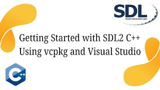 Getting Started with SDL2 C in Visual Studio using vcpkg [upl. by Circosta]