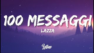 Lazza  100 MESSAGGI TestoLyrics [upl. by Elbag]