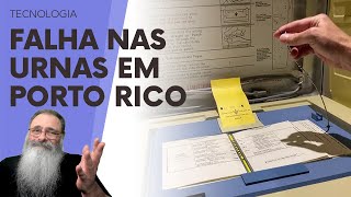 URNAS ELETRÔNICAS apresentam ERROS em PORTO RICO e ELON MUSK quer o FIM de URNAS ELETRÔNICAS [upl. by Ayek]