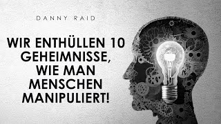 Wir enthüllen 10 GEHEIMNISSE wie man Menschen manipuliert Schauen Sie einfach rein [upl. by Hoppe]