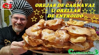 OREJAS DE CARNAVAL U ORELLAS DE ENTROIDO LA RECETA ORIGINAL [upl. by Theis]