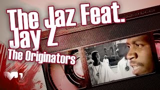 The Jaz Feat Jay Z  The Originators [upl. by Yggam811]