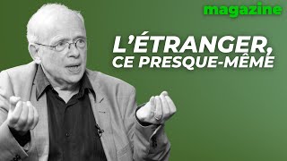 Létranger ce presquemême avec Jacob Rogozinski [upl. by Nessim304]