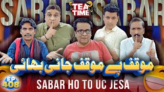 Tea Time Ep 408 with Sajjad Jani Team [upl. by Bunce294]