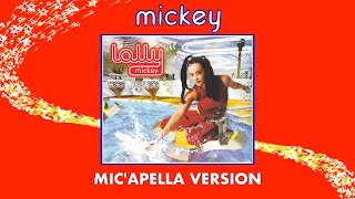 Mickey Micapella Version [upl. by Hepzi]