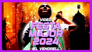 Festa Major del Vendrell 2024 [upl. by Shepherd]