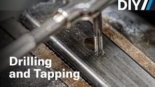 Everything you need to know about drilling and tapping holes  DIY [upl. by Kesia]