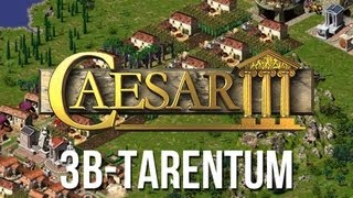 Caesar 3  Mission 3b Tarentum Military Playthrough HD [upl. by Rex162]