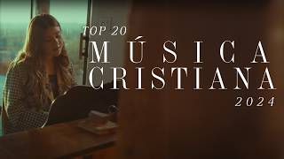 🔝Top 20🔝Música Cristiana 2024  Lo Mejor Del Año Alabanzas Para El Alma Alabanzas de Adoración 🙏 [upl. by Corell]