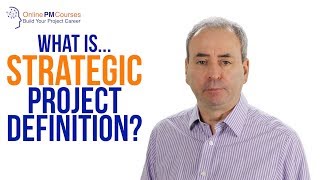 Project Management in Under 5 What is Strategic Project Definition [upl. by Wolgast]