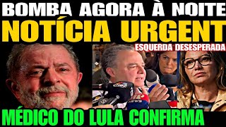 Urgente MÉDICO DE LULA SOLTA UMA BOMBA NOTÍCIA URGENTE JANJA TOMA DECISÃO DESESPERADA A VERDADE [upl. by Dore77]