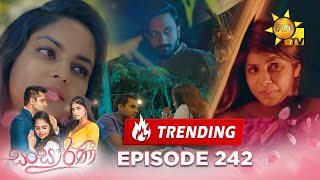 Sansarini  සංසාරිණී  Episode 242  20240214  Hiru TV [upl. by Yedoc644]