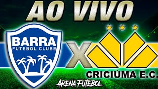 BARRASC x CRICIÚMA AO VIVO Semifinal Campeonato Catarinense  Narração [upl. by El]