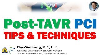 PostTAVR PCI Tips and Techniques [upl. by Crutcher762]