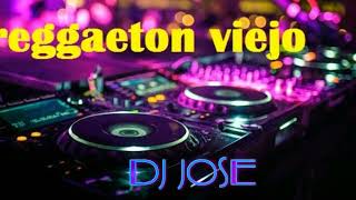 MIX REGGAETON VIEJO ENGANCHADOS DJ JOSE [upl. by Simmons]