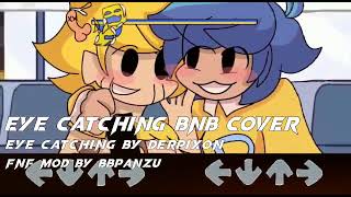 FNF COVER  BOB AND BOSIP  EYECATCHING COVER Bob and Bosip sing Eyecatching [upl. by Swehttam]