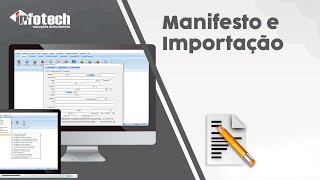 MANIFESTO E IMPORTAÇÃO  PARTE 1  Infotech Automação [upl. by Collyer]