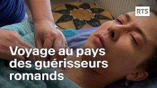 Voyage au pays des guérisseurs romand  RTS [upl. by Carmel]