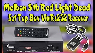 Melbon Stb Red Light Dead Set Top Box Via Rs232 Recover [upl. by Nylirad]