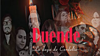 La Daga de CORDELIA  Duende Official Music Video [upl. by Basile]