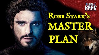 Robb Starks Master Plan [upl. by Nialb245]