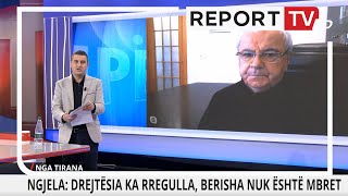 Berisha nuk është mbret Spartak Ngjela për Report Tv Nëse dënohet ikën nga politika [upl. by Wang]