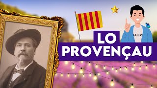 LANGUE DOC  Tout savoir sur LE PROVENÇAL [upl. by Zipah]