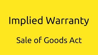 What are Implied Warranty  Conditions and Warranties  CA CPT  CS amp CMA Foundation  BCom [upl. by Hgielrak]