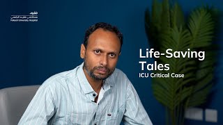 Life Saving Tales  ICU Critical Case  Fakeeh University Hospital [upl. by Yoj]