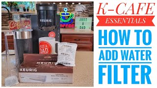 HOW TO ADD WATER FILTER To Keurig KCafe Essentials Coffee Maker TALL HANDLE How To Install [upl. by Ayotaj]