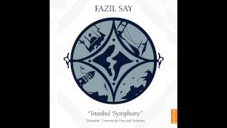 Fazil Say  Hezarfen Concerto for Ney and Orchestra Op39 IIIThe Flight [upl. by Syah]