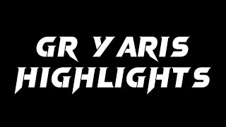 TOYATA GR YARIS HIGHLIGHTS  暴力鴨動態錄影 toyotagryaris [upl. by Mosora]