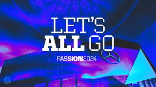 Lets All Go  Passion 2024 [upl. by Halyahs]