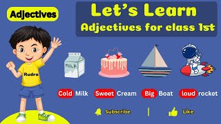 Adjectives for kids  Adjective for class 1  Adjective definition  learn Adjectives  adjective [upl. by Yemrej]