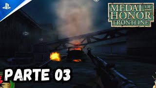 Medal of Honor Frontline Remastered  Part 03  PS3 GAMEPLAY 4K [upl. by Nitsrek]