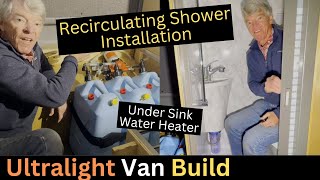 Ultralight Recirculating Shower Installation [upl. by Viridis611]