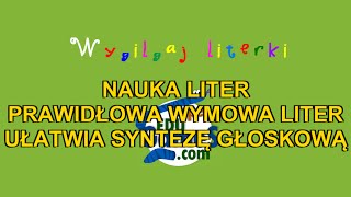 Wygilgaj Literki nauka liter  prawidłowa wymowa literek [upl. by Sharos671]