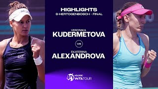 Veronika Kudermetova vs Ekaterina Alexandrova  2023 sHertogenbosch Final  WTA Match Highlights [upl. by Shanan]