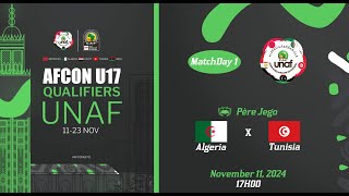 U17 TotalEnergies AFCON 2025 Qualifiers  UNAF Algérie vs Tunisie [upl. by Aynwat459]