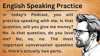 English Speaking Practice  Learn English With Me  Listen and Practice [upl. by Prosperus]