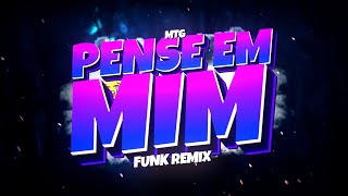 MTG PENSE EM MIM  CHORE POR MIM  VIRAL FUNK REMIX Djay L Beats amp Marcoti Beats [upl. by Arbua199]