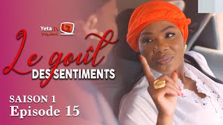 Série  Le Goût des Sentiments  Saison 1  Episode 15  VOSTFR [upl. by Volny]