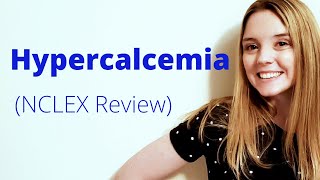 HYPERCALCEMIA  NCLEX REVIEW [upl. by Tullus]